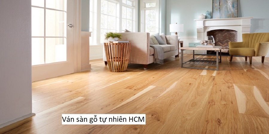 Ván sàn gỗ tự nhiên HCM